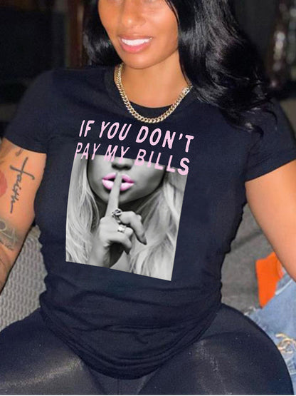 If You Don't Pay My Bill Tee