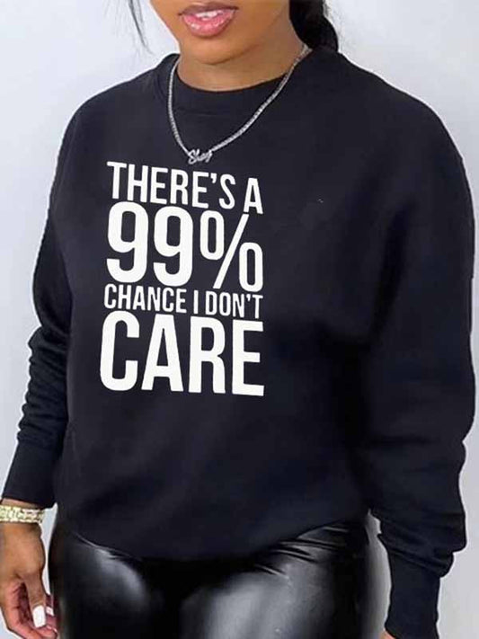 There's A 99% Chance Sweatshirt