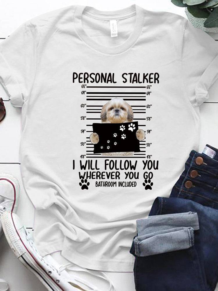 Personal Stalker Casual Tee