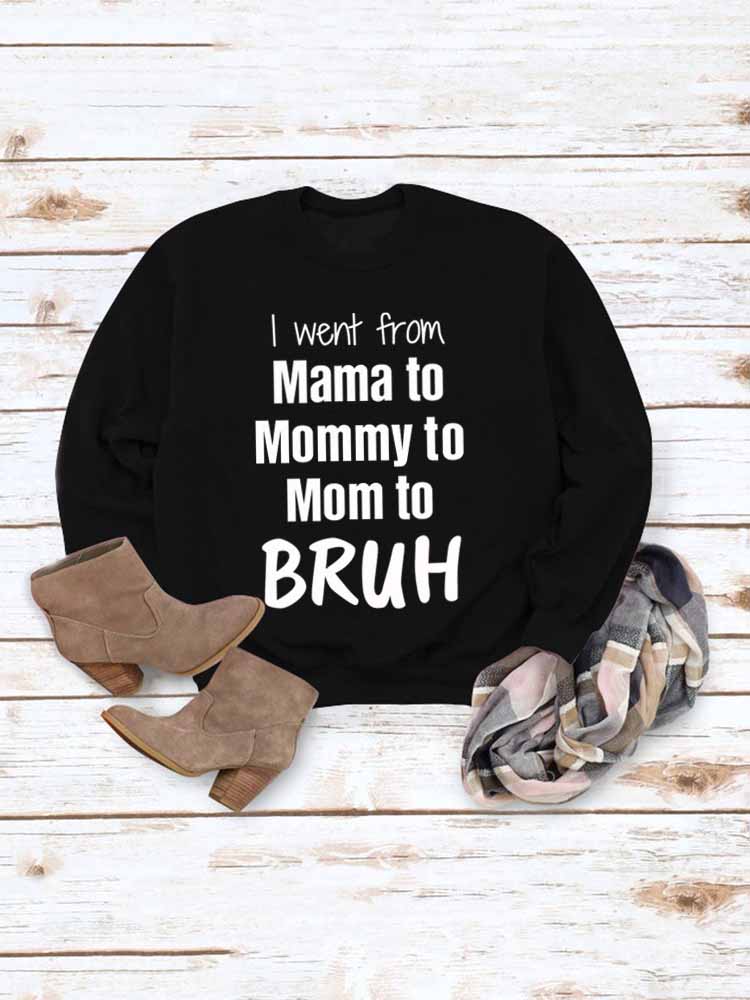 Mama Casual Sweatshirt