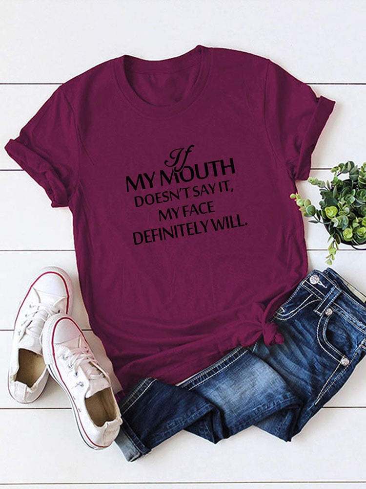 My Mouth Doesn't Say It Tee