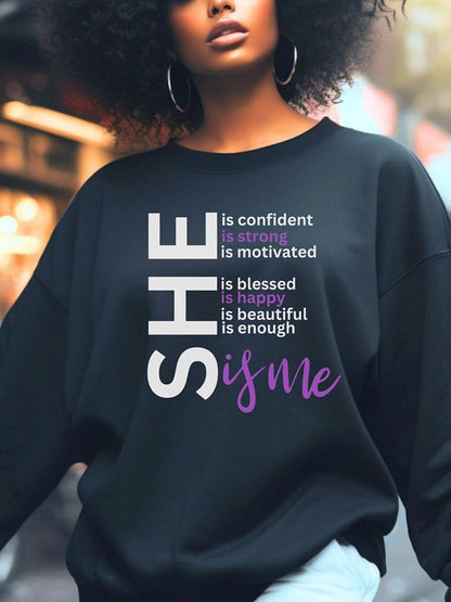 She Is Everything Sweatshirt